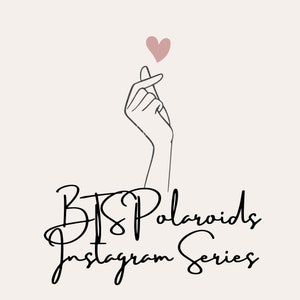 BTS Instagram Series Polaroids