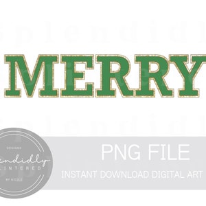 以下が含まれることがあります： 緑と金のキラキラした「MERRY」のテキストグラフィック。PNGファイル、インスタントダウンロードデジタルアートファイルです。