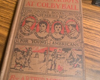 1917 The Rover Boys at Colby Hall – Antique Red Cloth Adventure Book – Edwardian Era School Story – Vintage Decorative Hardcover
