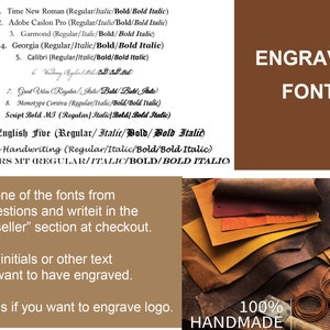 May include: A list of fonts for engraving on leather, with a close-up of various shades of brown leather on a wooden surface. The text reads "Engraving Fonts" and "100% Handmade".