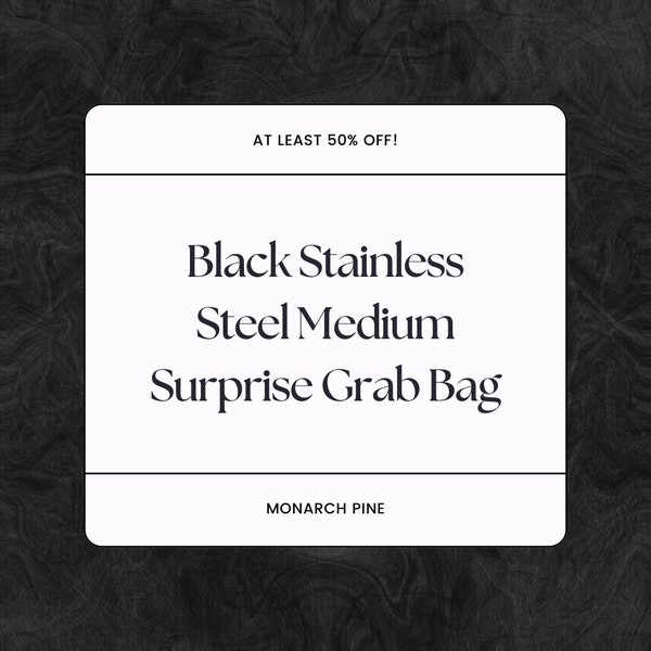 Black Stainless Steel Findings Surprise Grab Bag, First-Quality Surgical Stainless Steel Hardware Sampler Set, Monarch Pine