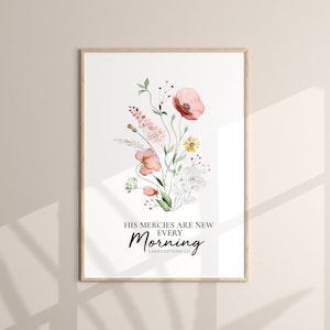 His mercies are new | Printed & Shipped | Modern Scripture Decor | Bible verse prints | Christian Home Decor | Christian Faith Poster