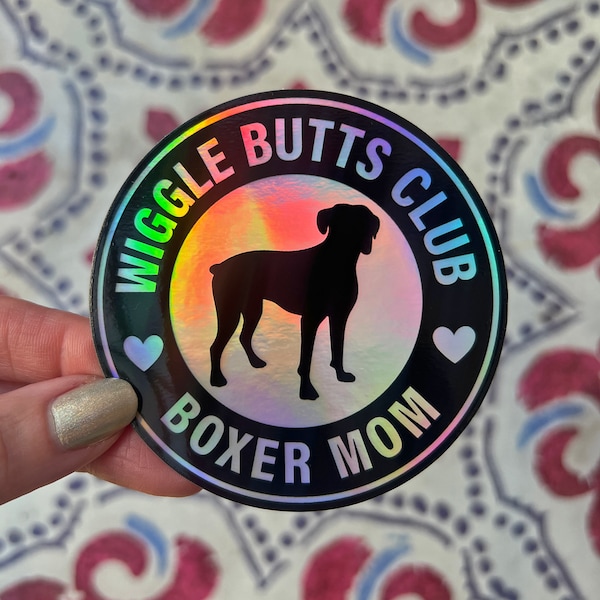 Boxer Mom Wiggle Butts Club Holographic Sticker