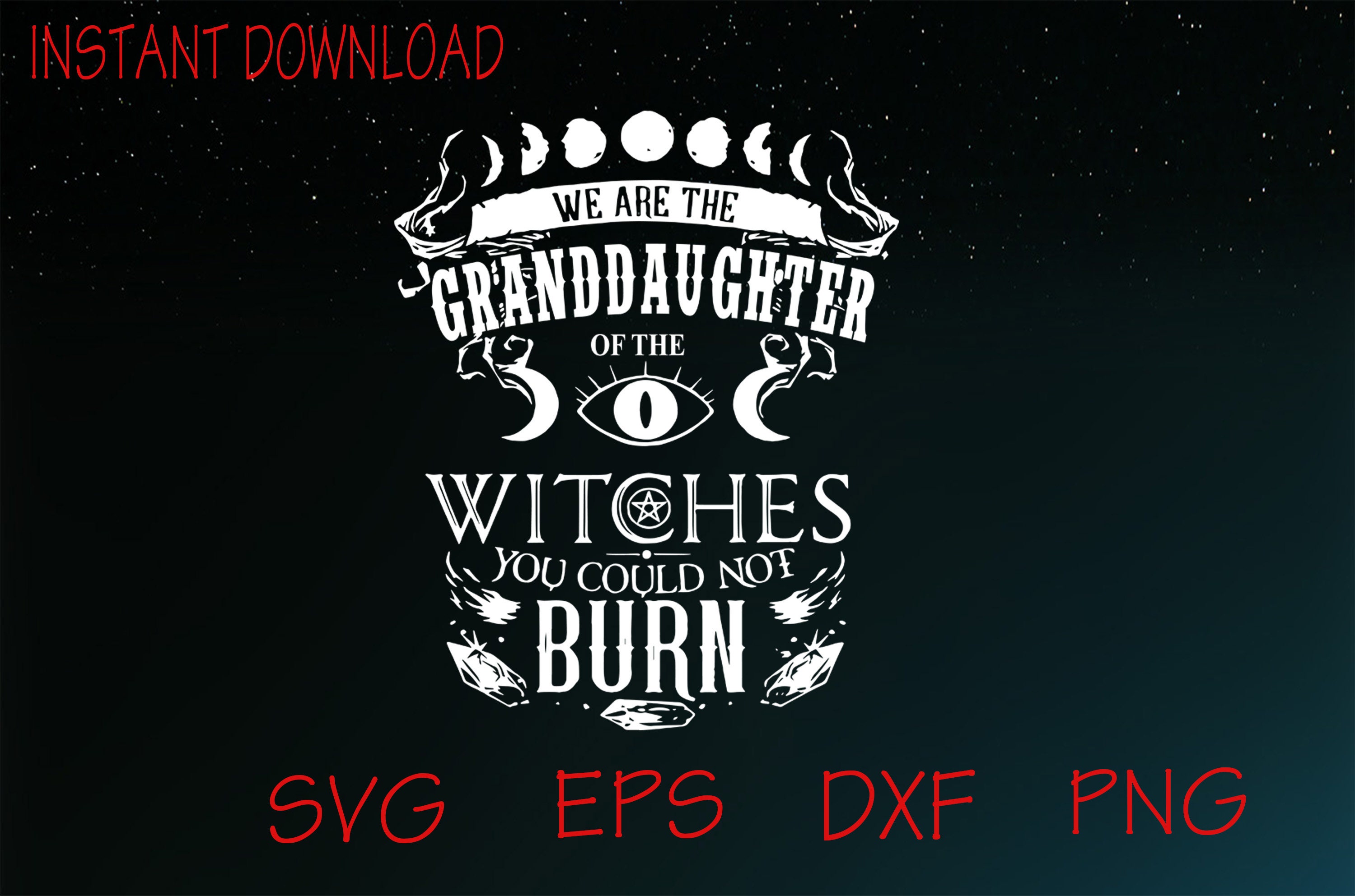 Download We Are The Granddaughters Of The Witches SVG Witch svg | Etsy