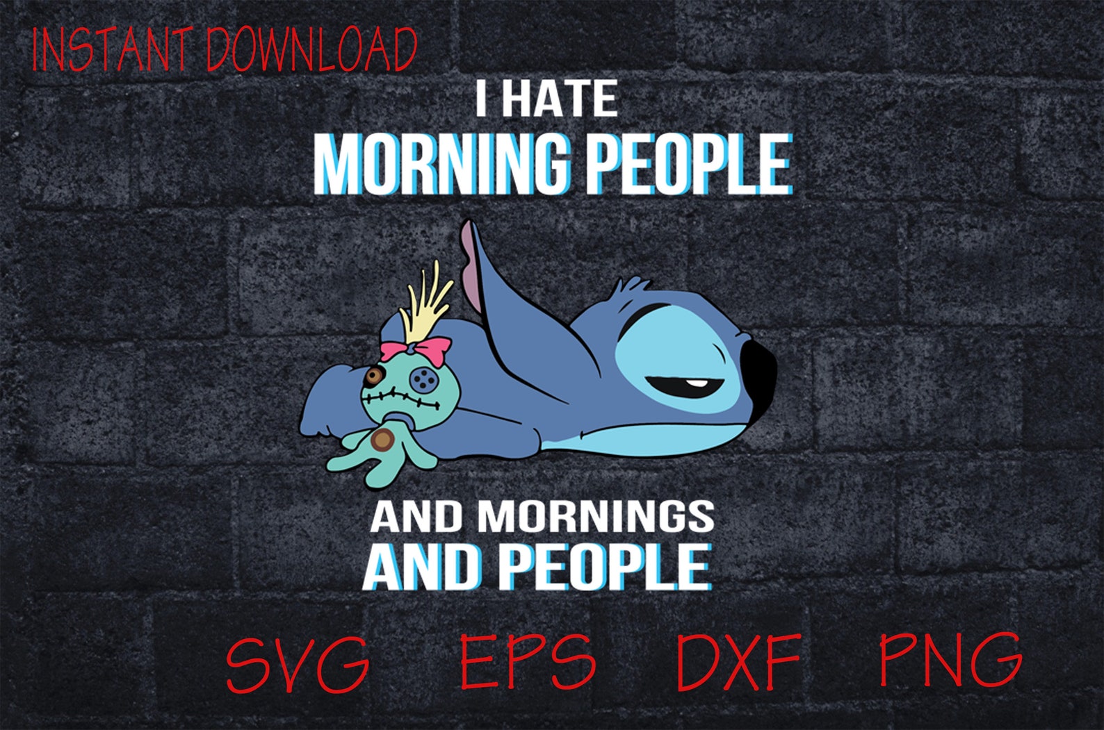 Stitch I Hate Morning People And Mornings And People SVG Cute Etsy