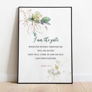 John 10:9 I am the gate. Christian Wall Decor, Scripture Wall art, Digital Print, Greenery Bible Verse, Ego Eimi, 18x24,16x20,A3,11x14