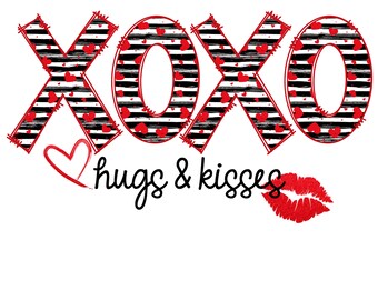 XOXO Hugs and Kisses