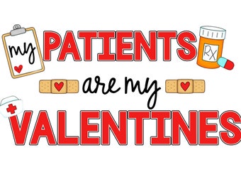 My Patients are my Valentines
