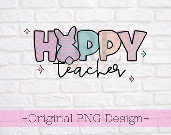 Hoppy Teacher png - Easter Teacher png - Easter png - Teacher Shirt png - Pastel Easter png - Sublimation png - Easter Teacher Shirt png