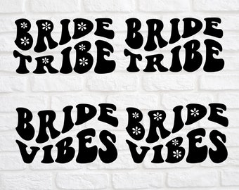 Retro Bride svg - Retro Bride Tribe svg - Wavy Text svg - Bachelorette Shirts svg - Stagette Shirts svg - Retro Bride Vibes svg - dxf png