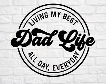 Dad svg - Dad Life svg - Dadlife svg - Father's Day svg - Fathers Day svg - Father's Day Shirt svg - Father's Day Gift svg - Daddy svg -