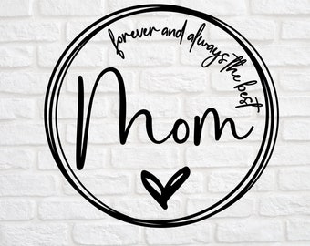 Mom svg- Mother's Day svg- Mothers Day Shirt svg- Mothers Day Svg- Mother's Day Shirt svg- Love Mom svg- Mom Life svg- Momma svg- Love svg