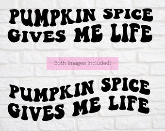 Pumpkin Spice daje mi życie svg - Pumpkin Spice svg - Jesień svg - Retro Jesień svg - Retro Pumpkin Spice svg - Pumpkin Spica Latte svg