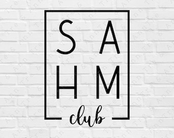 Stay at Home Mom svg - SAHM svg - Momlife svg - Mom svg - Mom Club svg - Apprentissage en ligne svg - Homeschooling svg- Fête des mères svg - dxf eps