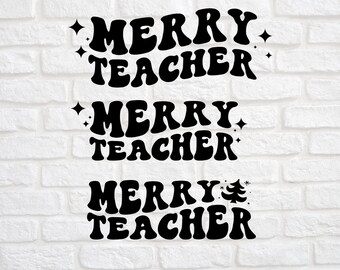 Merry Teacher svg - Teacher Christmas svg - Christmas Teacher svg - Teacher Gift svg - Teacher Christmas Gift svg - Teacher Shirt svg