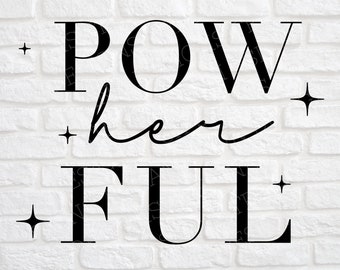 以下が含まれることがあります： 白レンガの背景に、「POW her FUL」というテキストと小さな星が描かれた白黒のグラフィックデザインです。