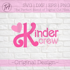 Kindergarten svg - Kindergarten Shirt svg - Kindergarten Crew svg - K Crew svg - Pink svg - Doll Inspired svg - Barb svg - Kindergarten png