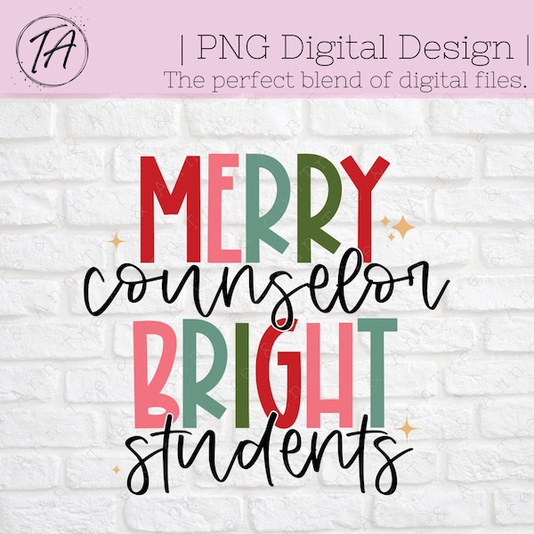 Merry Counselor Bright Students svg - Counselor svg - Christmas Counselor svg - School Counselor svg - Counselor Christmas Gift svg - png