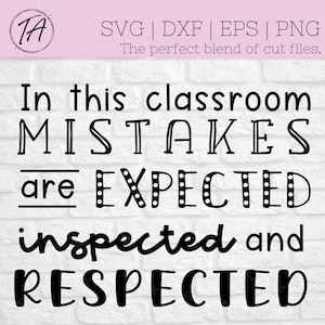 Classroom svg - Classroom Sign svg - Classroom Decor svg - Teacher svg - Class svg - Inspirational Classroom Quote svg - Classroom Quote svg