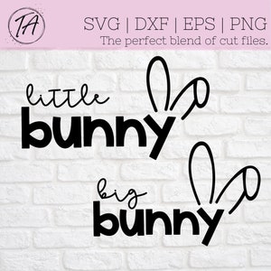 Easter Family Bunny svg - Easter Shirts vg - Easter Bunny svg - Easter Famly Shirts svg - Big bunny svg - Little Bunny svg - Bunny Ears svg