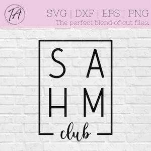 Stay at Home Mom svg - SAHM svg - Momlife svg - Mom svg - Mom Club svg - Online Learning svg - Homeschooling svg- Mothers day svg - dxf eps