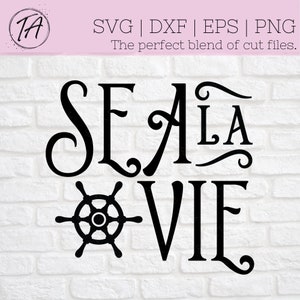Sea svg - Beach svg - Summer svg - Summertime svg - C'est La Vie svg - Sea Quote svg - Beach Quote svg - Summer Quote svg - Digital Cut File