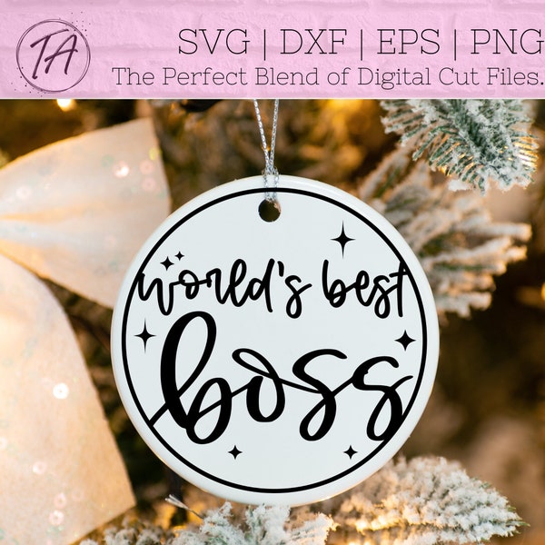Meilleur Boss du monde svg - Boss Christmas Ornament svg - Cadeau pour Boss svg - Circle Ornament svg - Round Ornament svg - Boss Gift svg - png