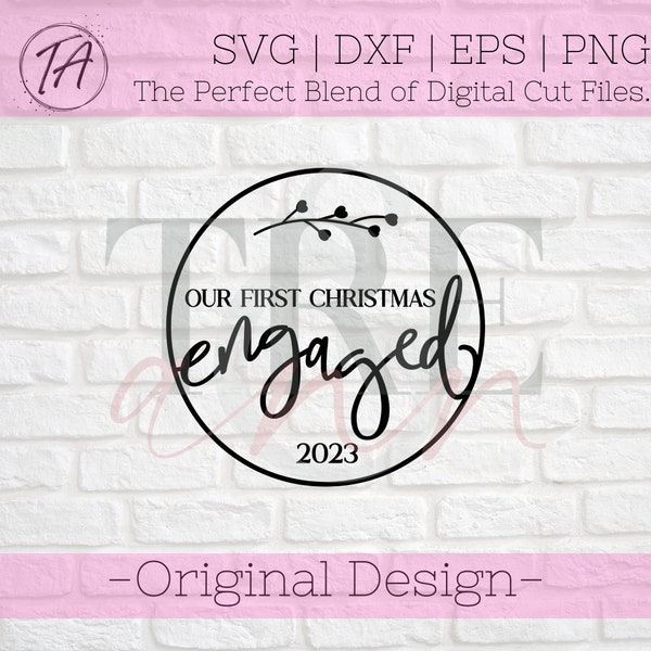 First Christmas Engaged Ornament svg - Engaged Ornaments svg - 2023 Engagement Ornament svg- Round Ornament svg - Circle Ornament svg