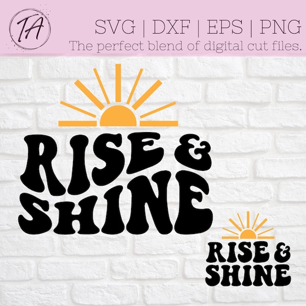 Rise and Shine svg - Retro Rise and Shine svg - Retro Quote svg - Citation de motivation svg - Motiver svg - Citation du matin svg - Inspirer svg