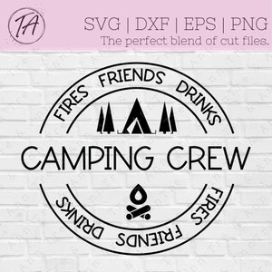 Camping svg - Camp svg - Summer svg - Camping Crew svg - Camping Friends svg - Summer Camping svg - Camping Shirt svg - Camping Mug svg