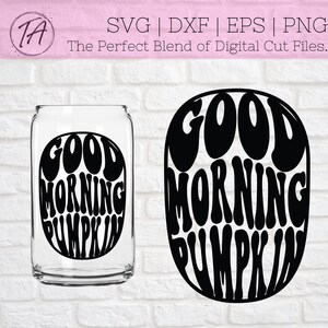 Good Morning Pumpkin svg - Libbey Glass Can svg - Fall Libbey Glass svg - Pumpkin svg - Libbey Glass Cup svg - Good Morning svg - png - eps