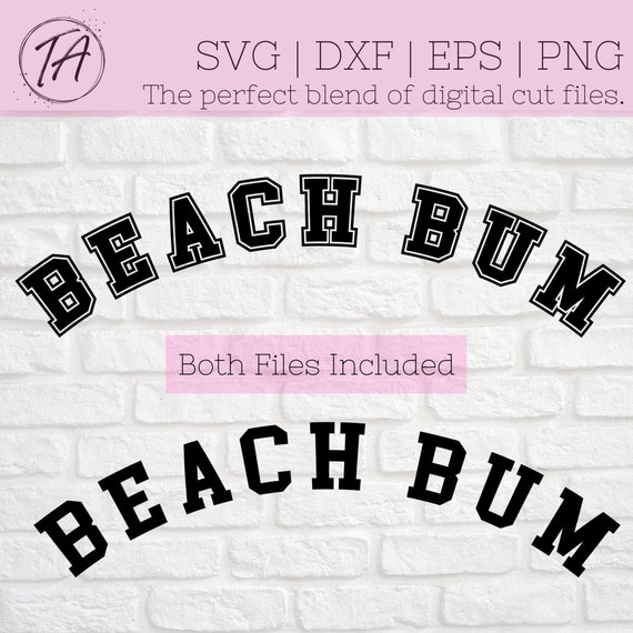 Beach Bum Svg Beach Svg Summer Svg Summertime Svg - Etsy