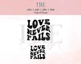Retro svg- Love Never Fails svg- Retro Sweater Design svg- Retro Design svg- Retro Love svg- Valentines Day svg - Valentine Shirt svg