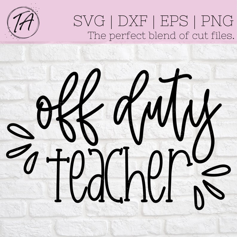 Download Teacher Off Duty Svg Teacher Summer Svg Teacher Life Svg Teacher Appreciation Svg Teacher Vacation Svg Teacher Gift Teacher Svg Drawing Illustration Digital Muvu Pl
