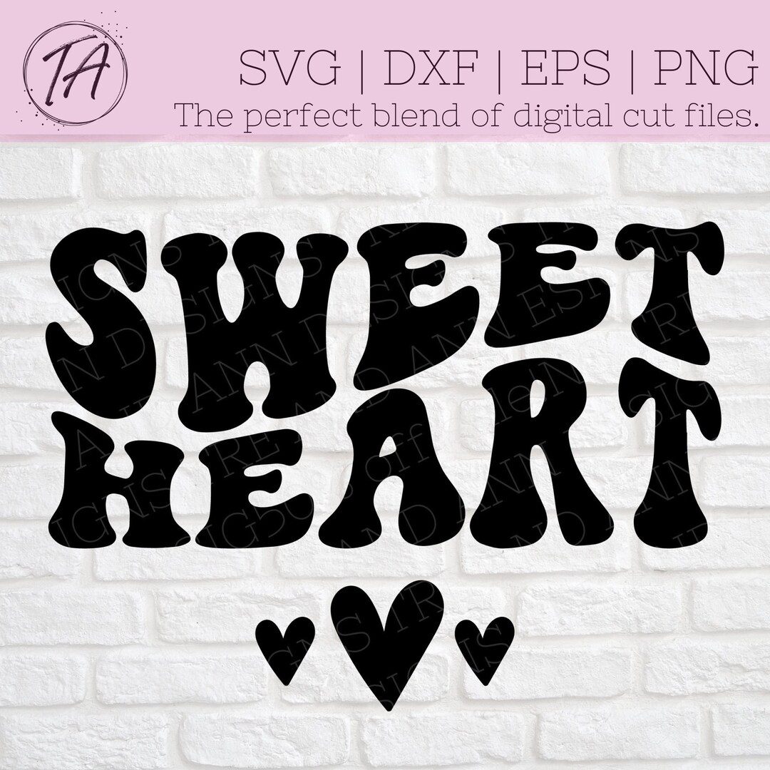 Sweet Heart Svg - Valentines Svg - Valentines Day Svg - V-day Svg ...