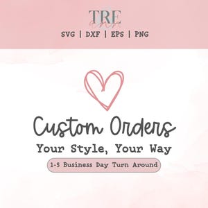 Svg personnalisé - fichiers svg Cricut SVG personnalisé - conception numérique personnalisée - svg personnalisé eps dxf png - conception vectorielle personnalisée svg - fichier de coupe personnalisé