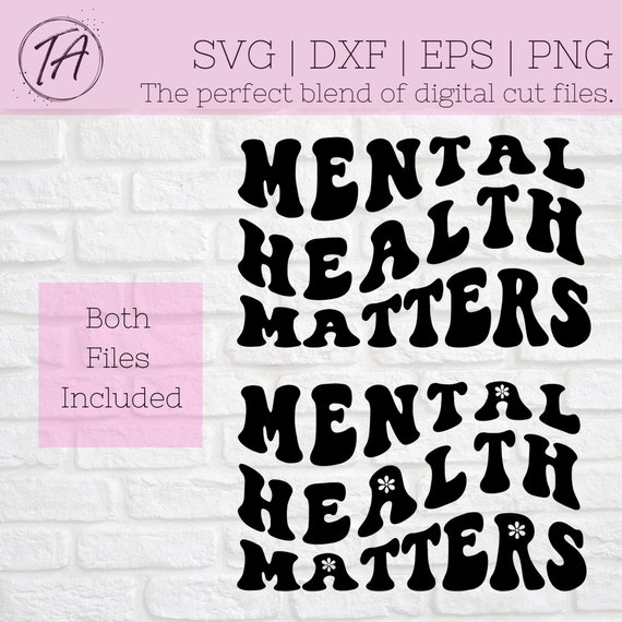 Mental Health Matters svg - Retro Mental Health Matters svg - Mental Health svg - Wavy Text svg - Wavy Retro Text svg - Self Care svg -