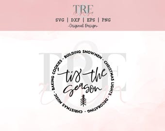 Tis the season svg - Christmas svg - Christmas Ornament svg - Christmas Shirt svg - Winter svg - Christmas Circle svg - Christmas design svg