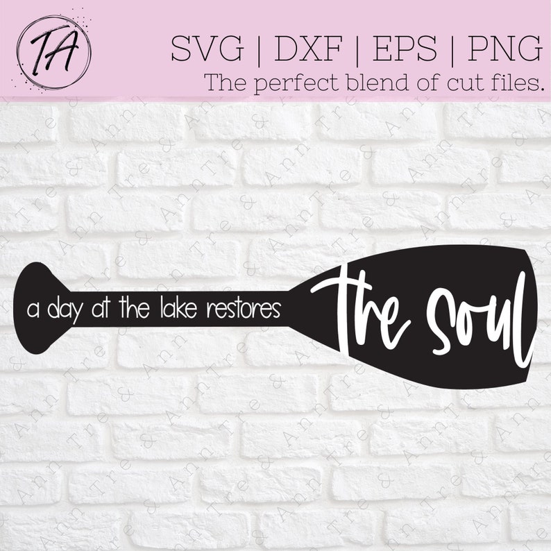 Download Lake Svg Lake Quote Svg Lake Life Svg Lake Quotes Svg Boat Svg A Day At The Lake Restores My Soul Svg Paddle Svg Cabin Svg Digital Art Collectibles Privius Com