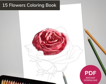 15  Flower Coloring Book, Floral Coloring Pages, Fine Art Botanical Coloring Illustrations for Adult, Kids and Teens - INSTANT DOWNLOAD