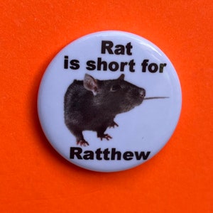 Ratthew 1 inch Button Badge zdjęcie 1