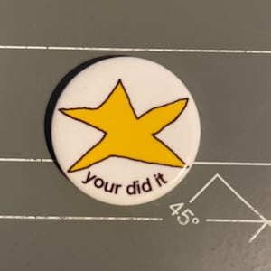 your did it 1 inch Button Badge