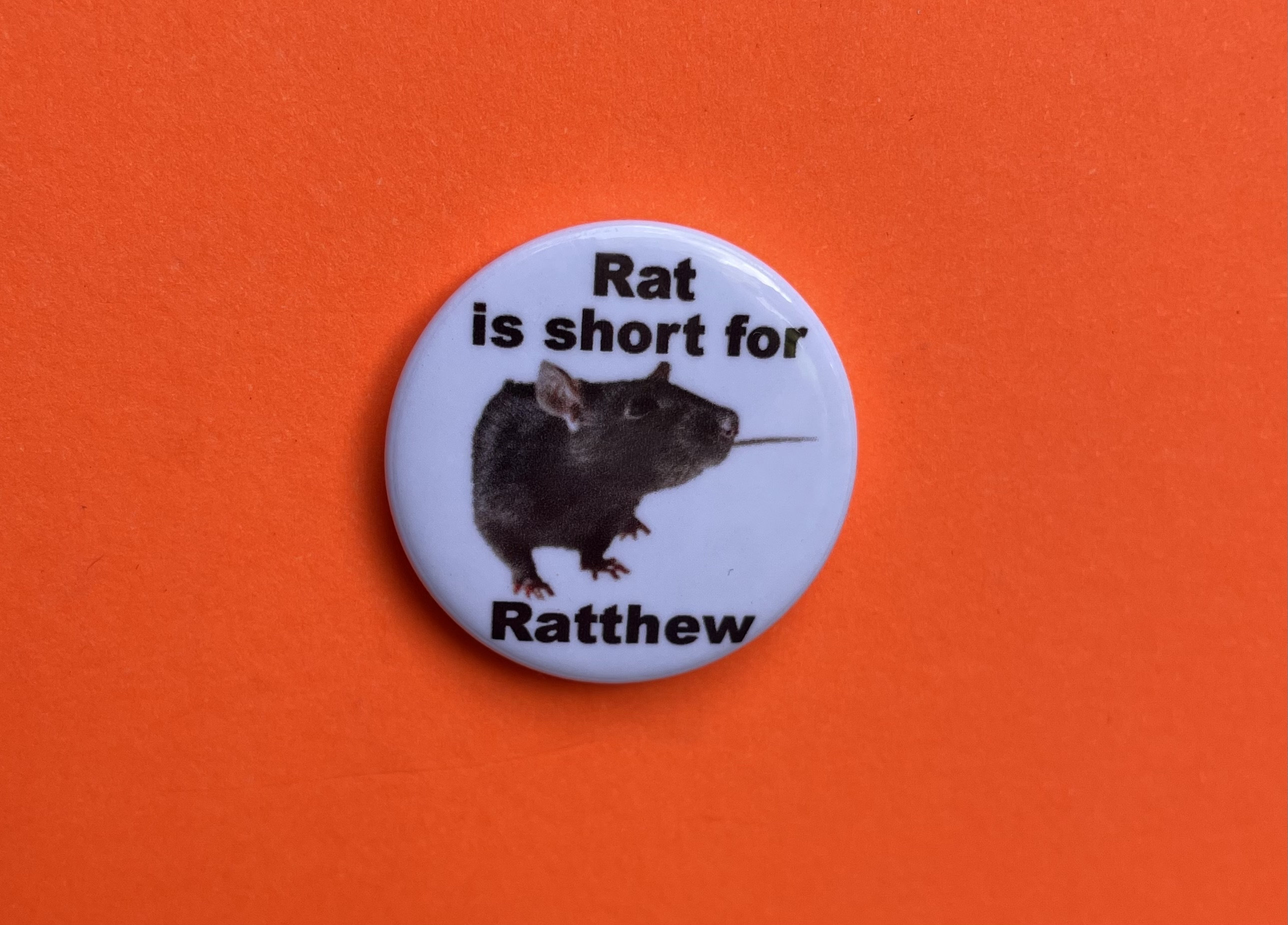 Ratthew 1 inch Button Badge