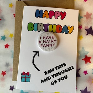 Cartão de Aniversário Mini A7 com Distintivo Hairy Fanny