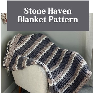 Stone Haven Blanket Pattern (PDF pattern only, not a tutorial to make a blanket)