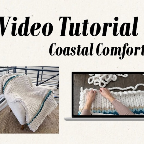 Video Tutorial: Coastal Comfort Hand Knit Chunky Blanket Instructions | Color Changing | Do It Yourself |Make Your Own Blanket|Handmade gift