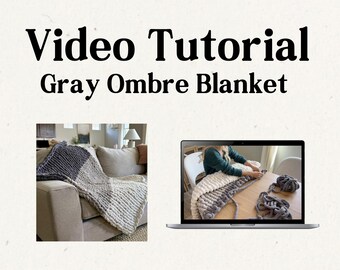 Video Tutorial: Gray Ombre Hand Knit Chunky Blanket Tutorial | Color Changing | Do It Yourself |Make Your Own Blanket | Handmade gift