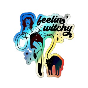 Feeling Witchy Holographic Die-cut Stickers, Western Sticker, Cowgirl, Witchy, Cosmic Cowgirl