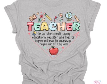 Teacher T-shirt | Definition of a Teacher Shirt | Teacher Appreciation | First Day of School | Teacher Love Shirt | Back To School