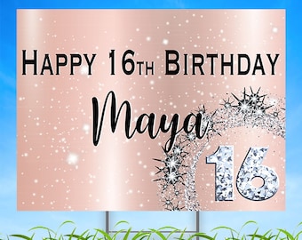 Rose Gold Happy 16th Birthday Personalized Yard Sign, Sweet 16 Custom Yard Sign